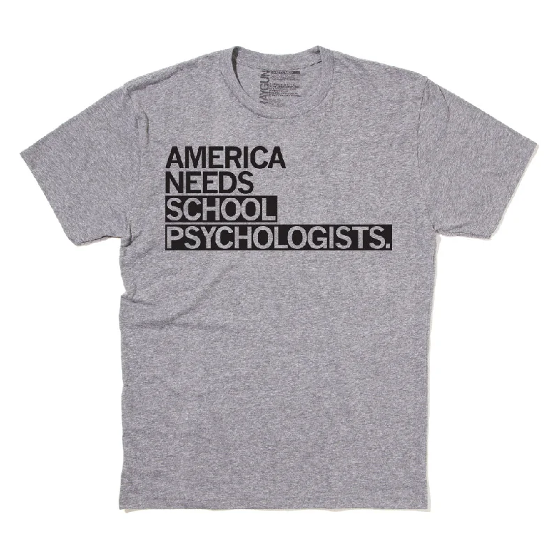 Active Gear America Needs School Psychologists (R)