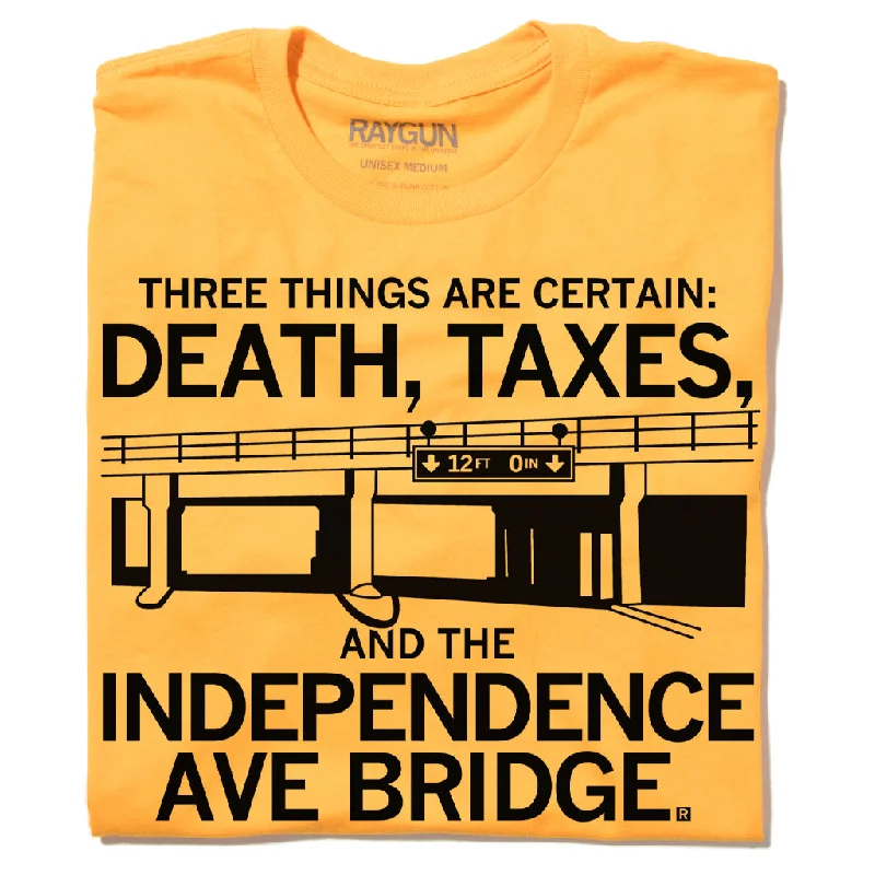 All-Day Wear Independence Ave Bridge: Death and Taxes (R)