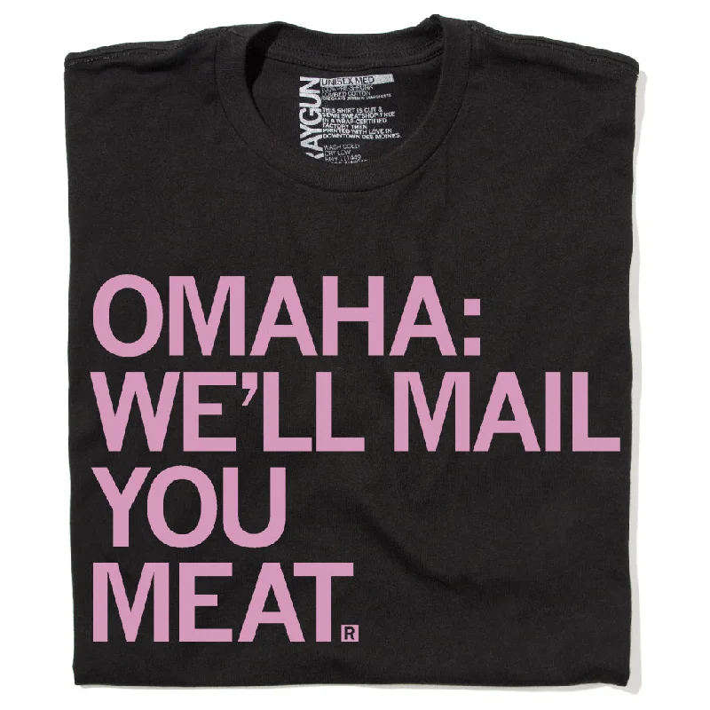 Stylish Apparel Omaha: Mail You Meat (R)